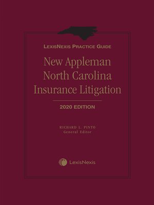 cover image of LexisNexis Practice Guide: New Appleman North Carolina Insurance Litigation